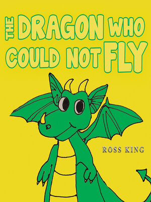 cover image of The Dragon Who Could Not Fly